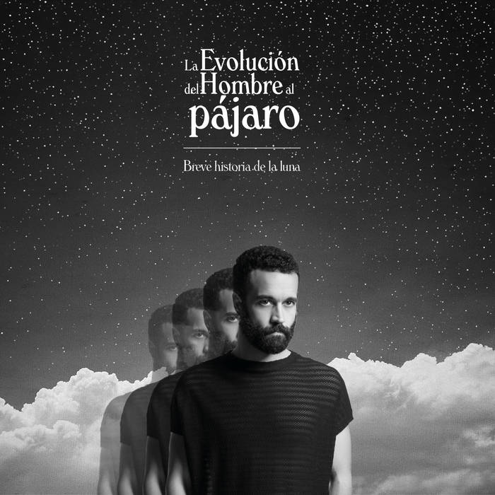 La Evolución del Hombre al Pájaro "Breve historia de la luna" CD