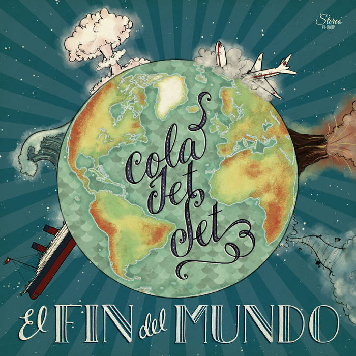 Cola Jet Set "El fin del mundo" LP