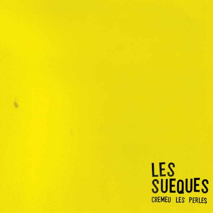 Les Sueques "Cremeu les perles" CD