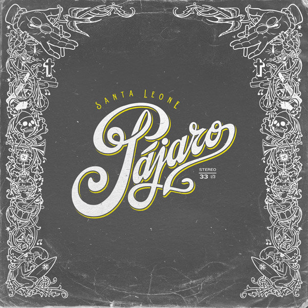 Pájaro "Santa Leone" LP