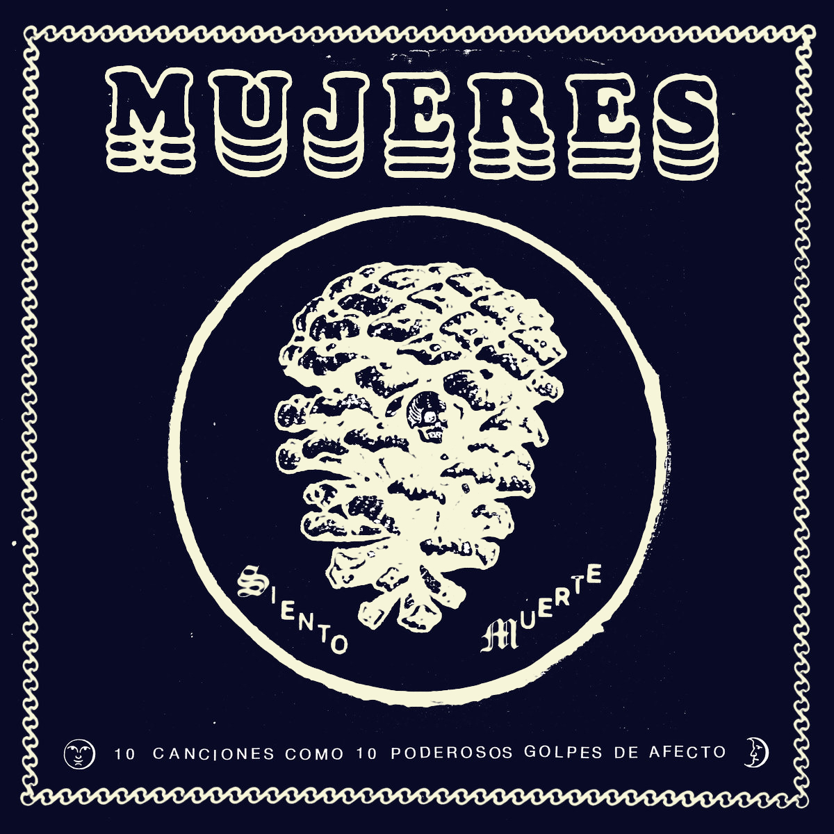 Mujeres "Siento muerte" LP Limitada