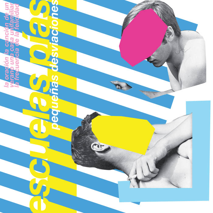 Escuelas Pías "Pequeñas desviaciones" EP