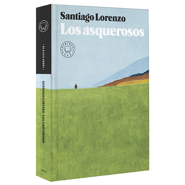 Los Asquerosos de Santiago Lorenzo