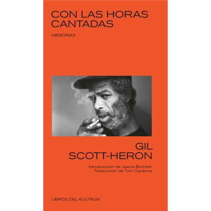 "Con las horas cantadas" de Gil Scott-Heron