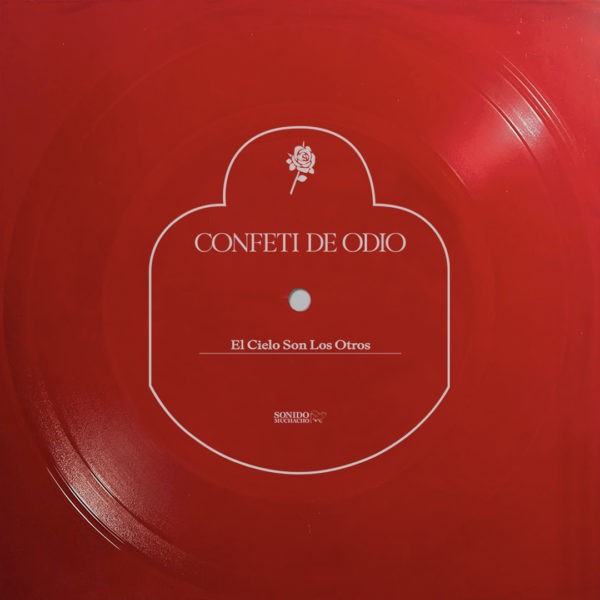 Confeti de Odio "El Cielo Puede Esperar" Flexi 7"