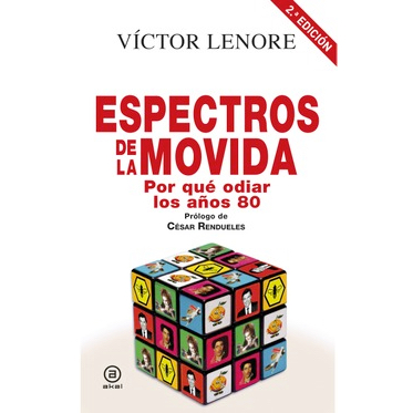 "Espectros de la movida" de Victor Lenore