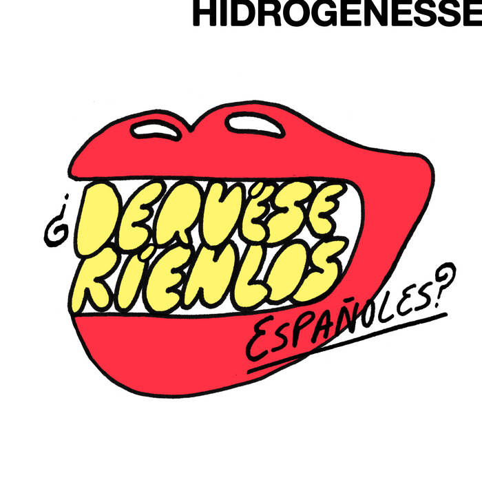 Hidrogenesse "¿De qué se ríen los españoles"? LP