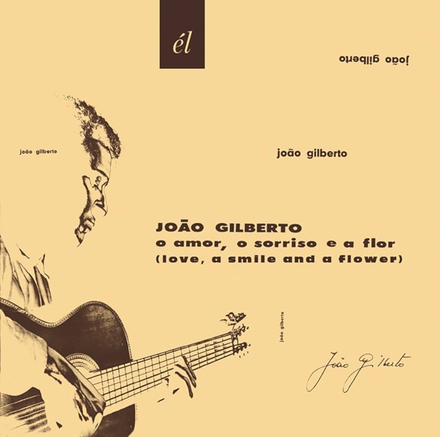 Joao Gilberto "O Amor, o Sorriso e a Flor" Clear LP