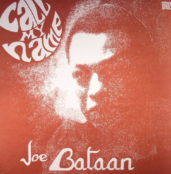 Joe Bataan "Call my Name" LP