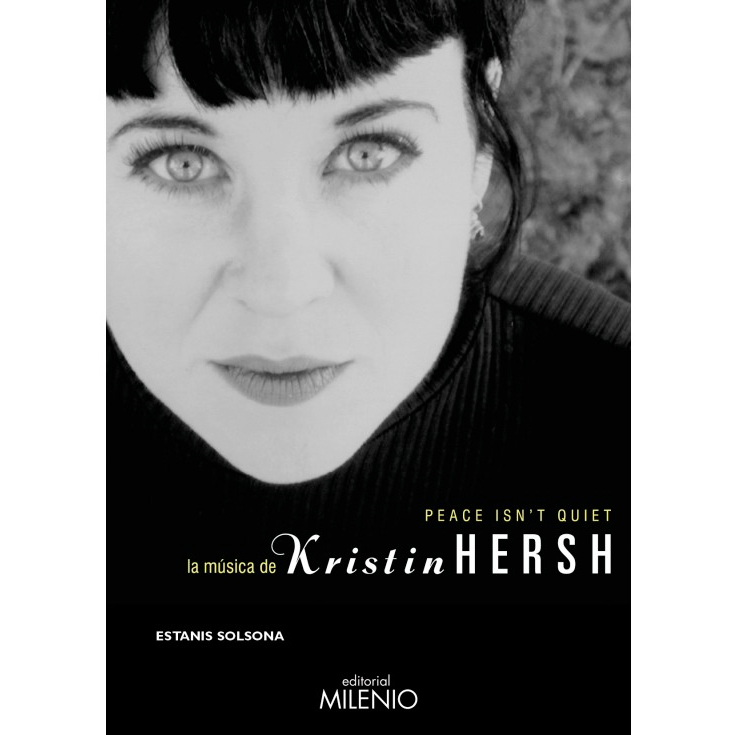 Peace isn’t quiet. La música de Kristin Hersh