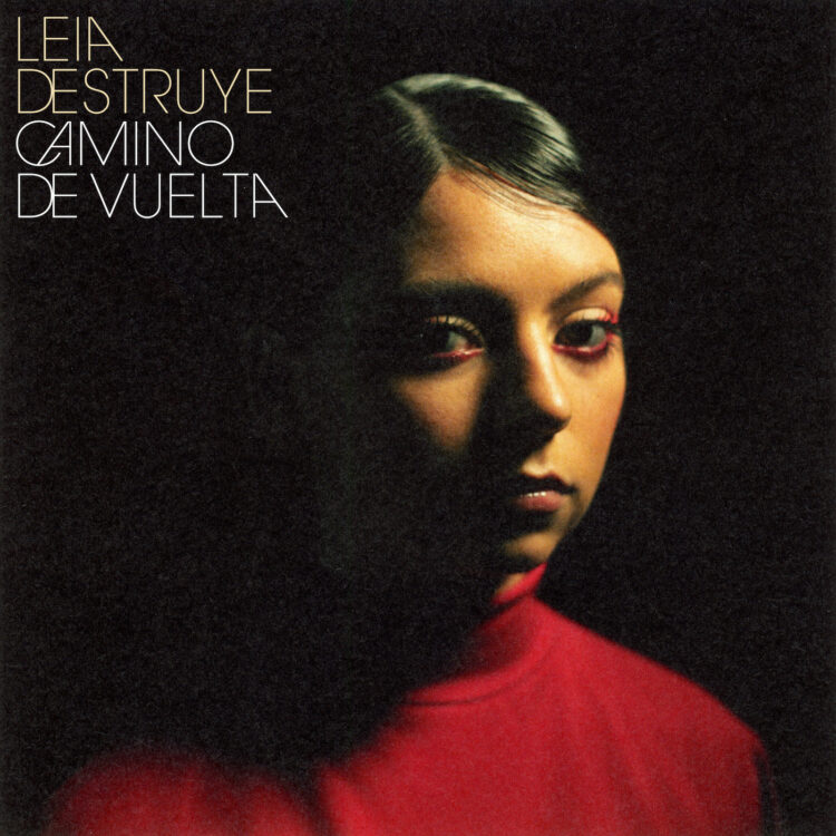 Leia Destruye "Camino de Vuelta" 7"