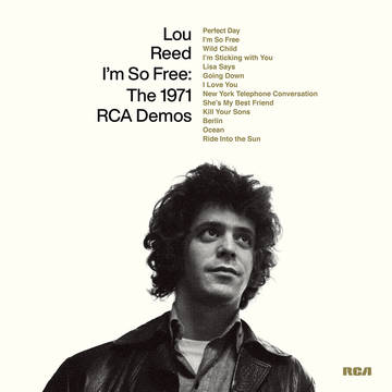 Lou Reed "I'm So Free: The 1971 RCA Demos" LP