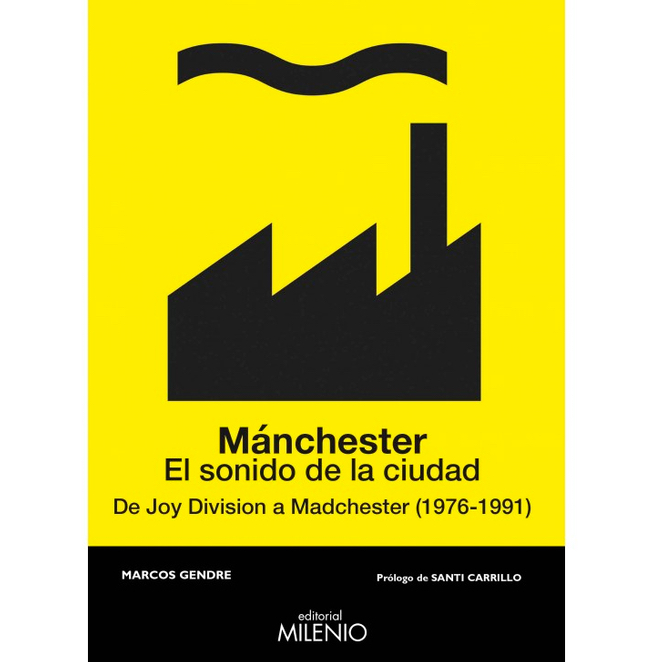 "Mánchester. El sonido de la ciudad" de Marcos Gendre
