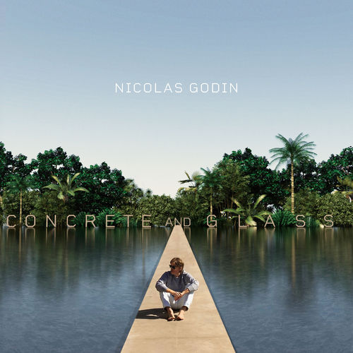 Nicolas Goodin "Concrete and Glass" LP