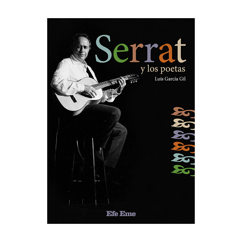 "Serrat y los poetas" de Luis García Gil