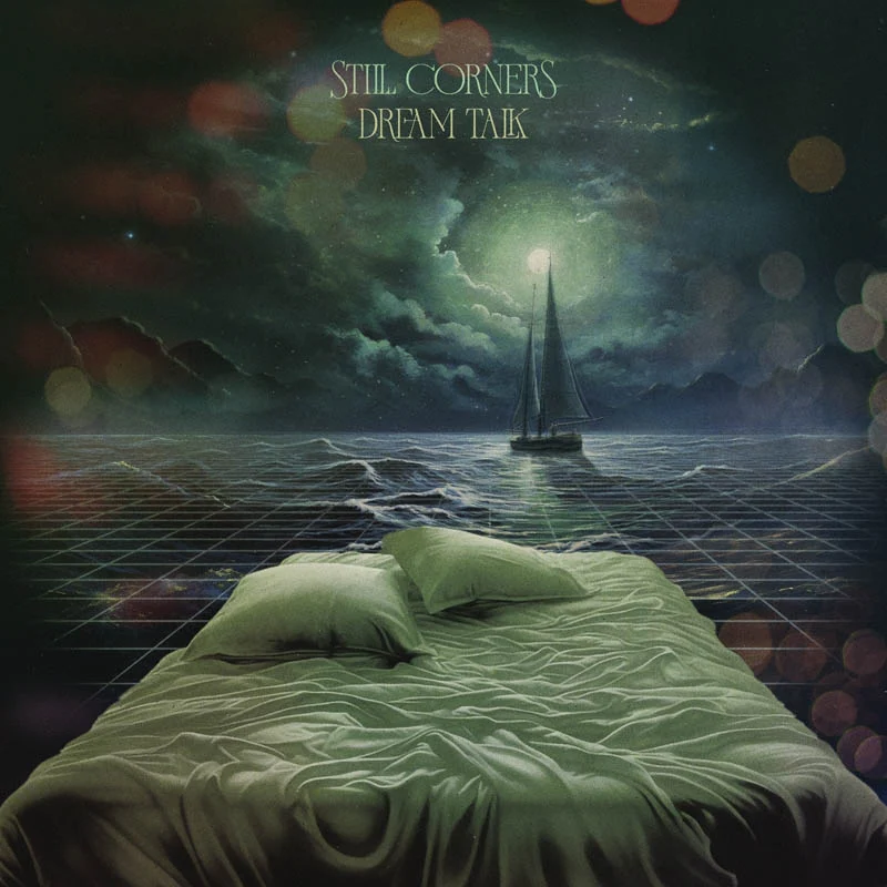 Still Corners "Dream Talk" comprar lp online