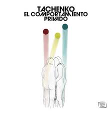 Tachenko "El comportamiento privado" LP