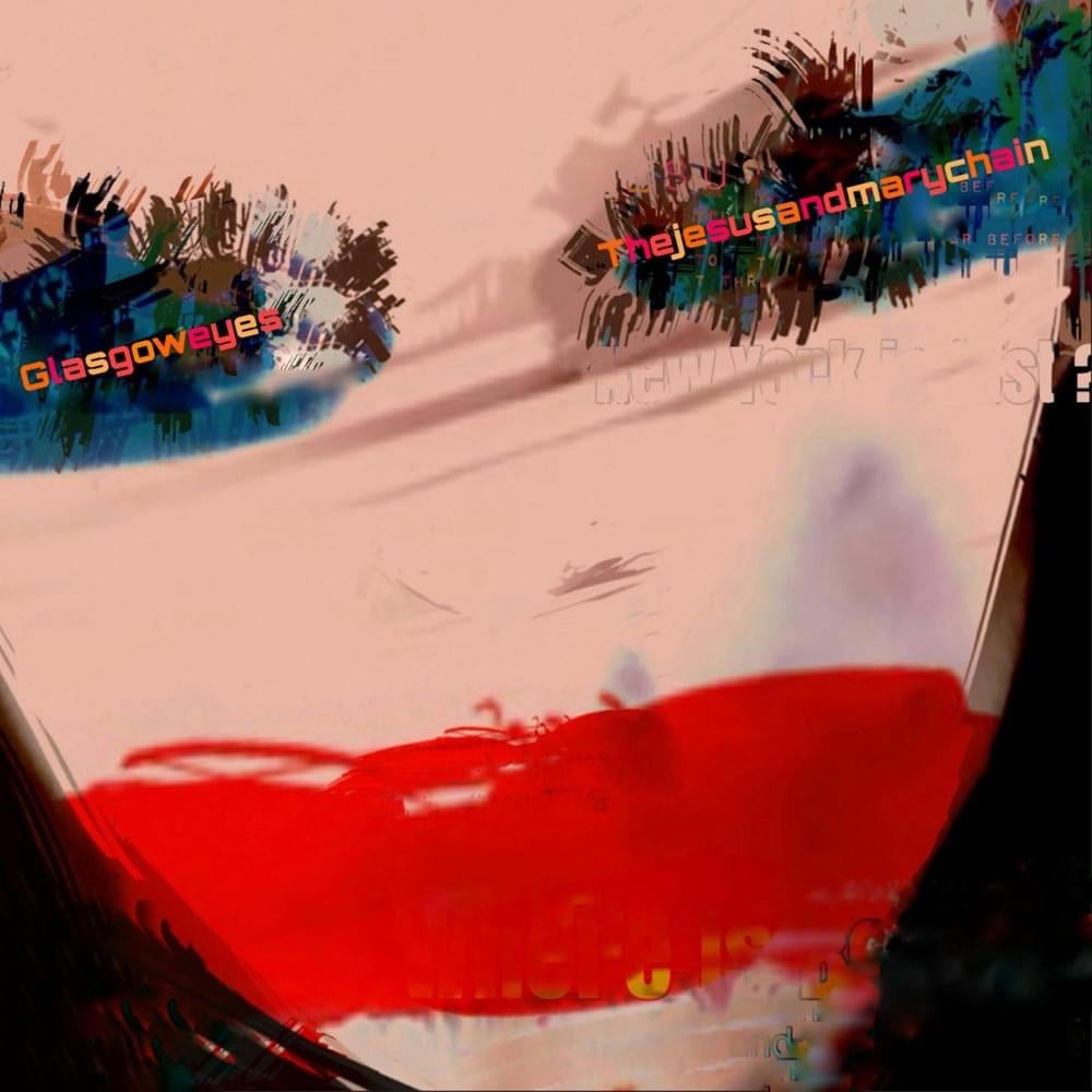 The Jesus And Mary Chain "Glasgow Eyes" Deluxe Edition 2LP Transparent