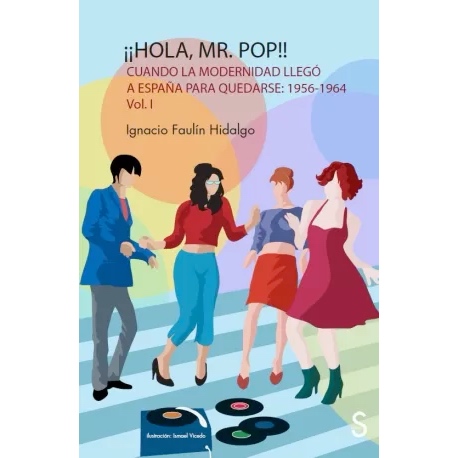 "¡¡Hola, Mr Pop!!" de Ignacio Faulín Hidalgo