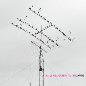 Rampaire “Míssils Que Apunten Al Teu Cor” LP (RSD 2024)