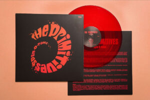 The Primitives “Spin-O-Rama” LP